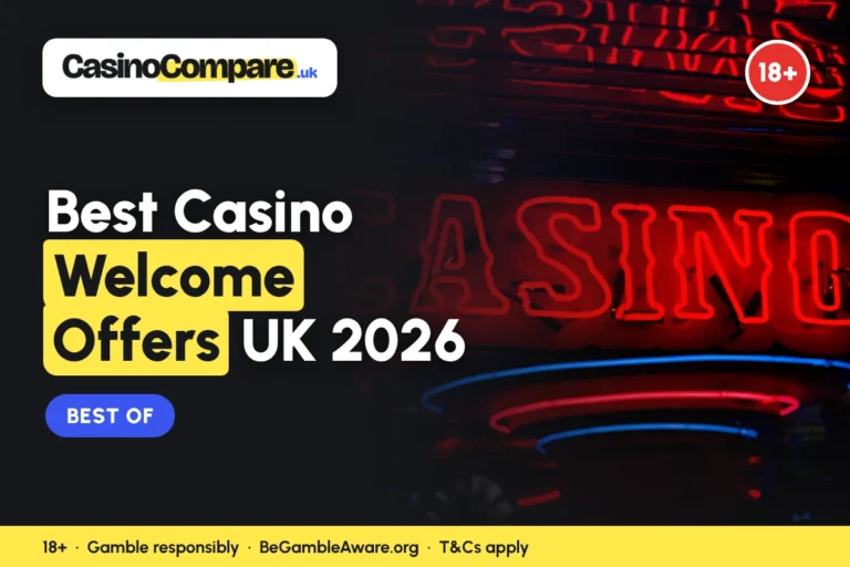 Best Casino Welcome Offers UK 2026 - Casino Compare