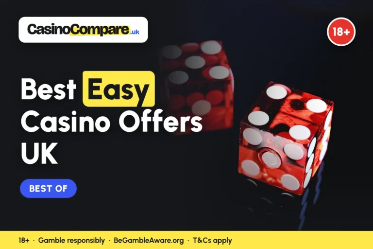 Best Easy Casino Offers UK - Casino Compare