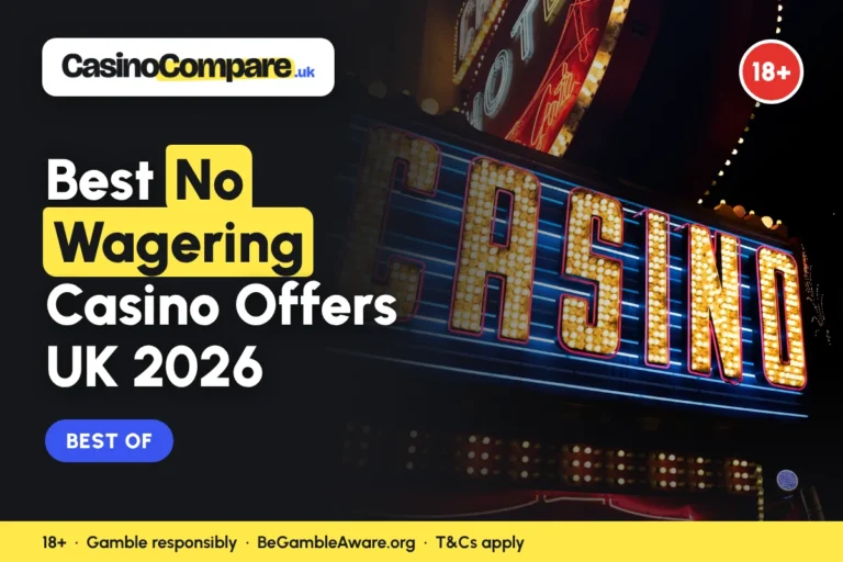 Best No Wagering Casino Offers UK 2026 - Casino Compare