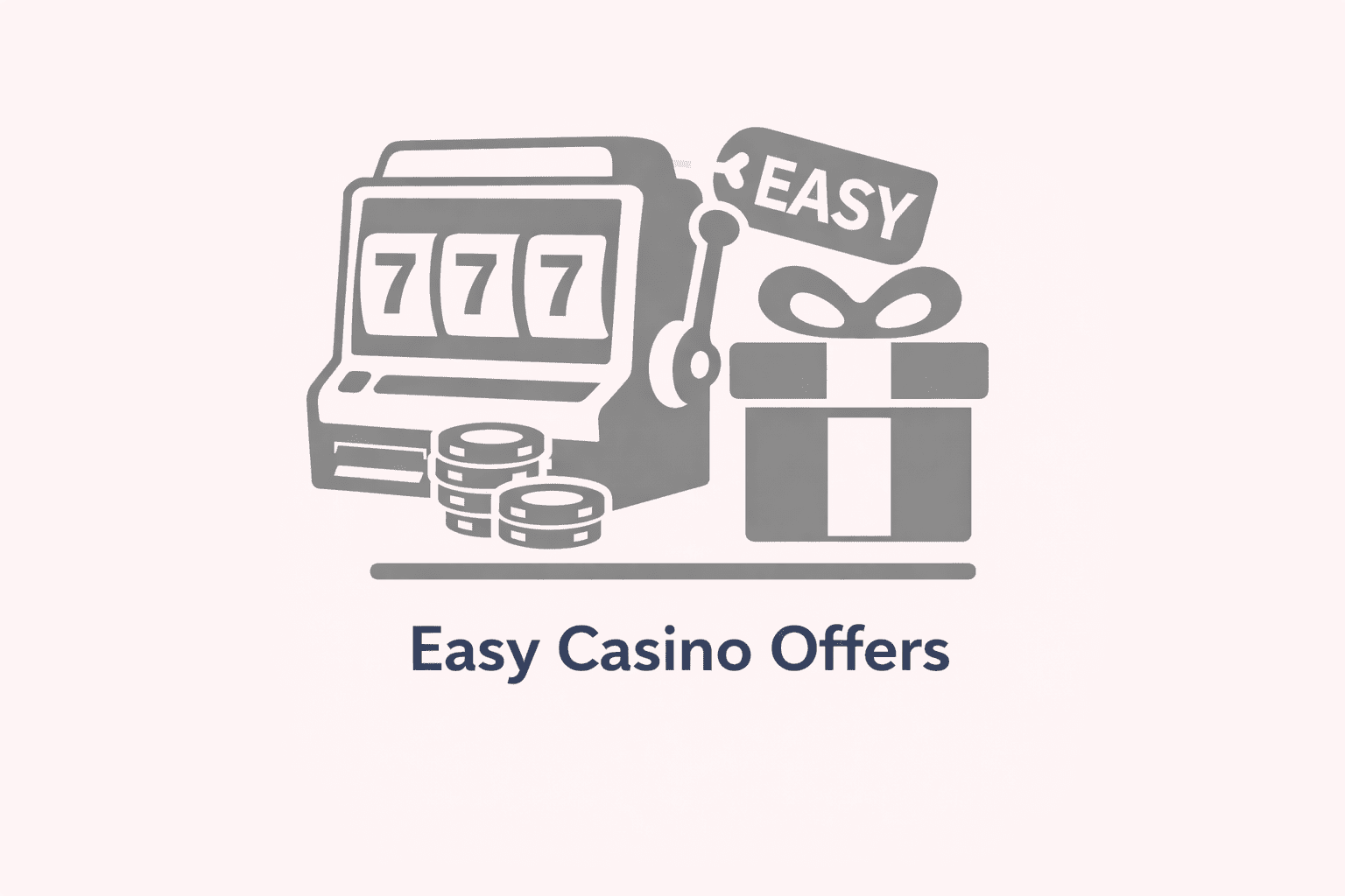 Easy casino offers