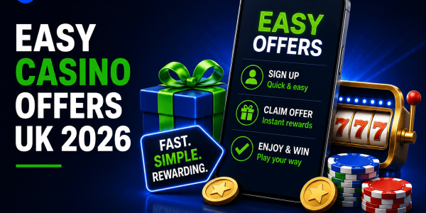 Easy casino offers UK 2026