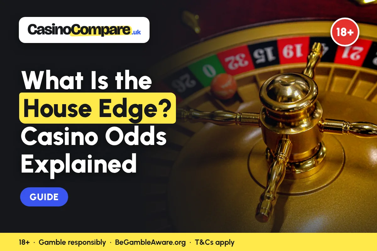 What Is the House Edge? Casino Odds Explained - Casino Compare